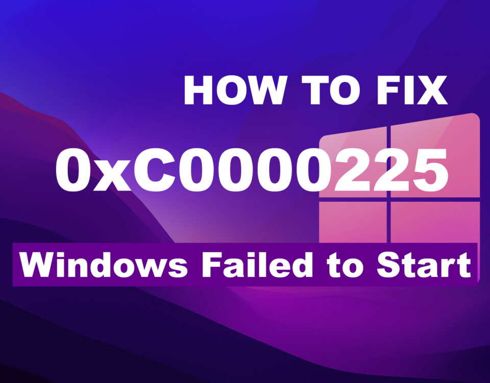 0xc0000225 Windows failed to start