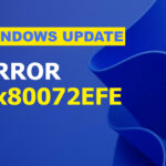 Windows Update Error 0x80072EFE