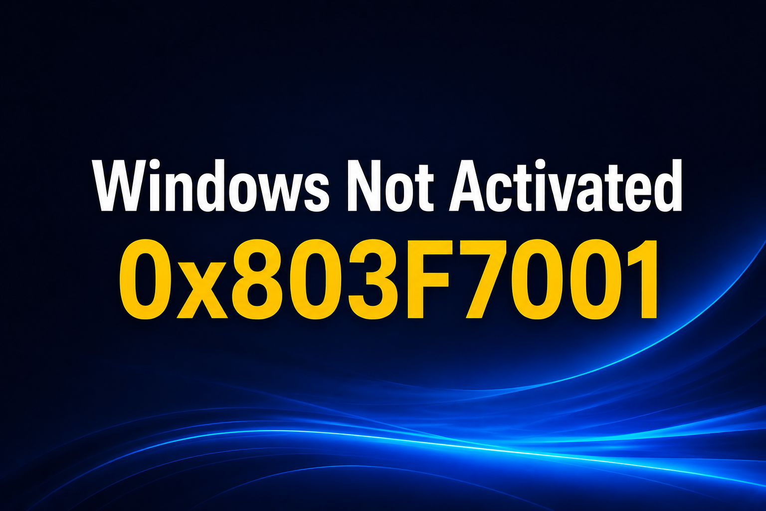Windows activation error 0x803F7001