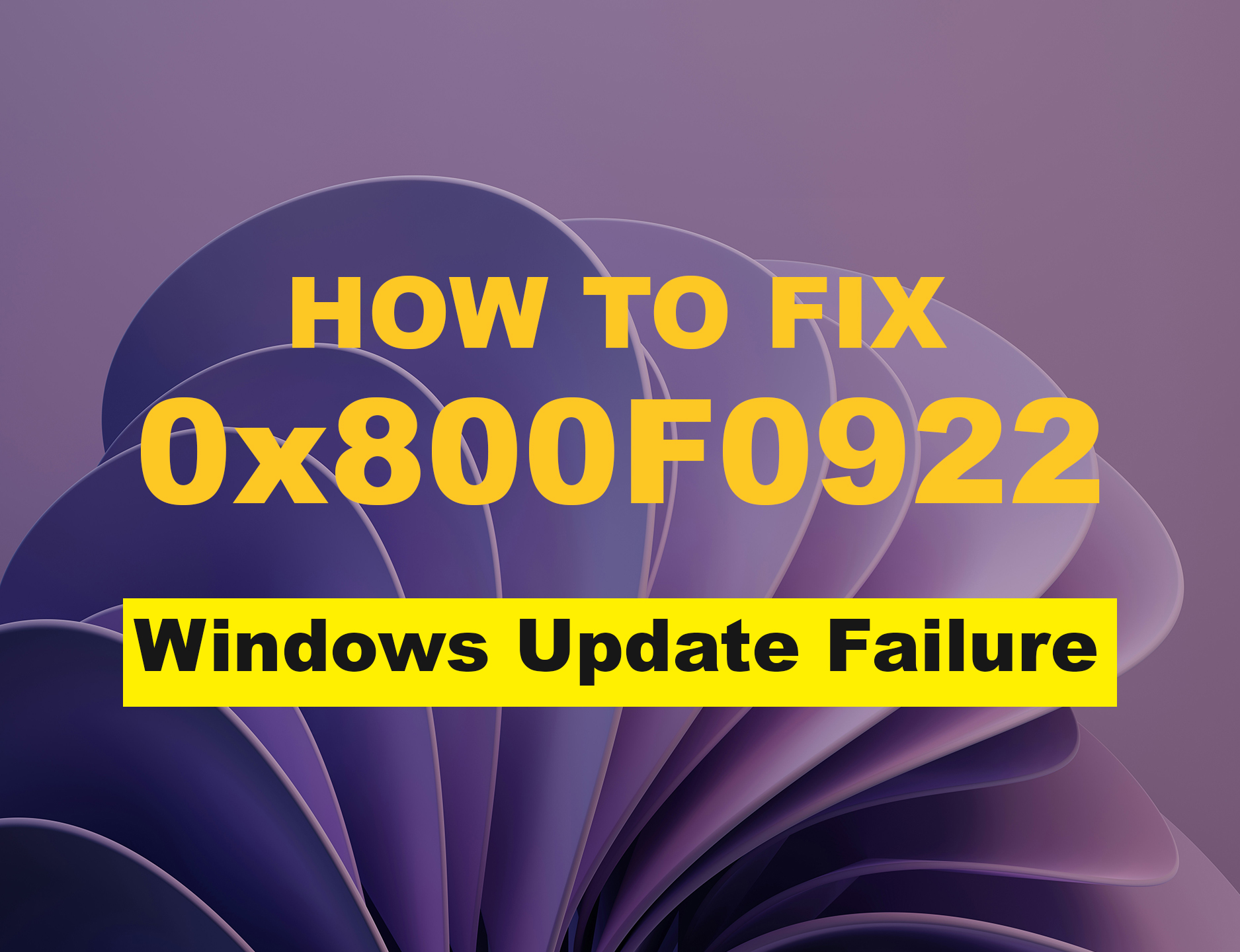 Windows update error 0x800F0922