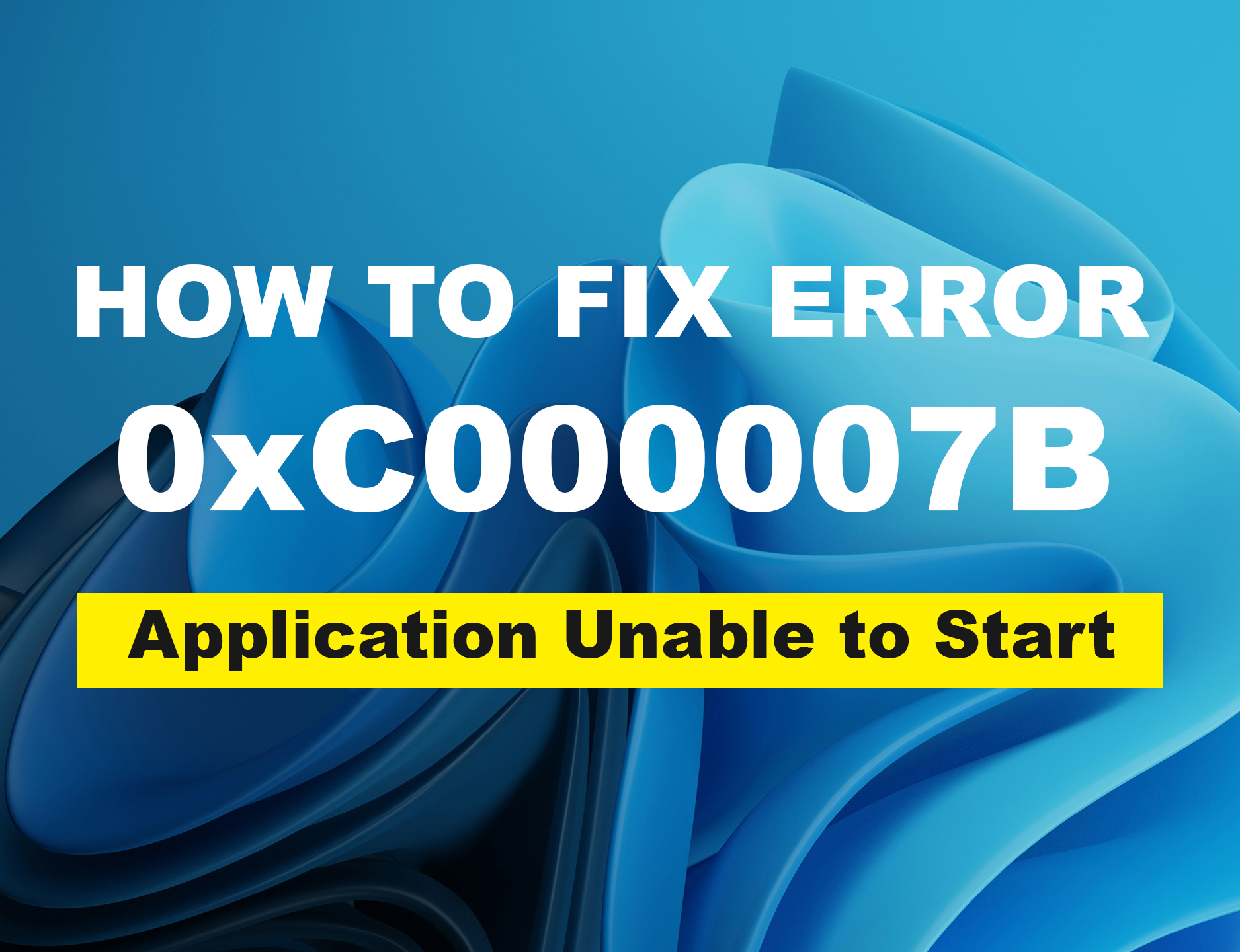 error 0xC000007B
