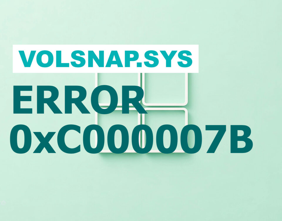 volsnap.sys error 0xC000007B